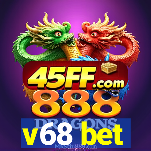 v68 bet